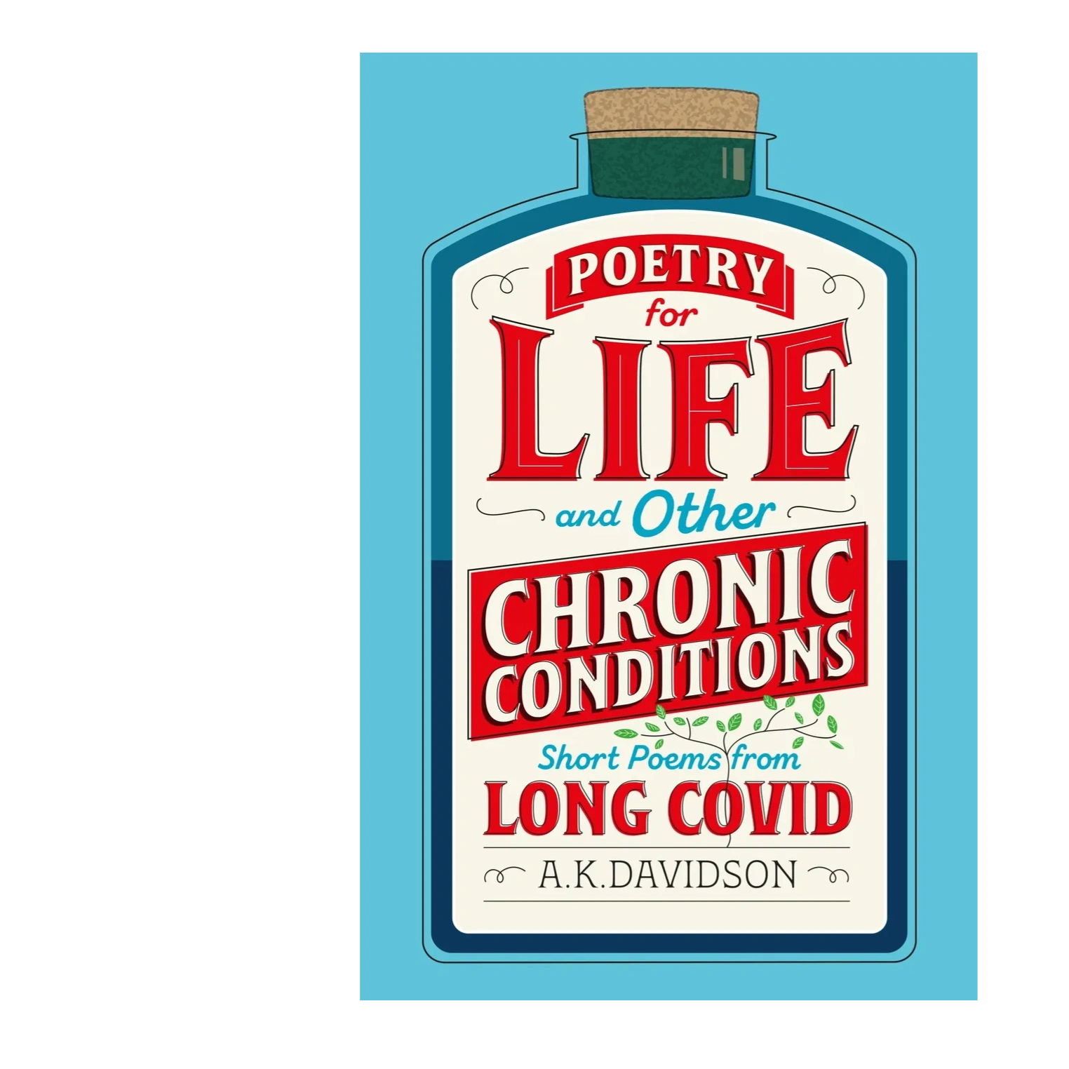 Book jacket: Poetry for Life and Other Chronic Conditions