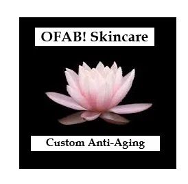 OFAB! (Over 40 and Beautiful!) Anti-Aging Skincare