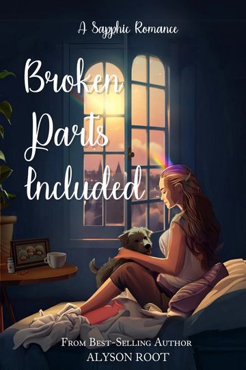 Broken Parts Included, a sapphic romance novel.