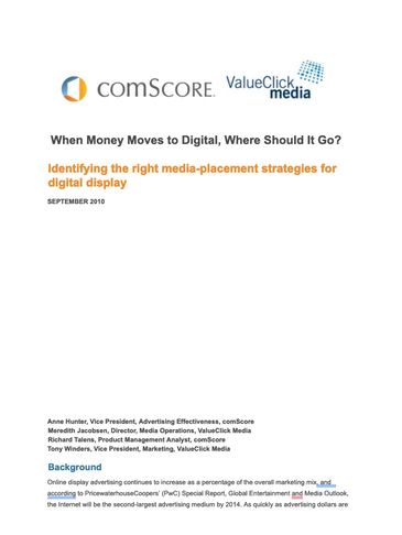 When money moves to digital, where should it go? identifying the right media placement strategies 