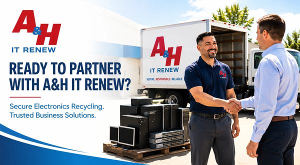 Partner with A&H IT Renew for secure, documented business electronics recycling.