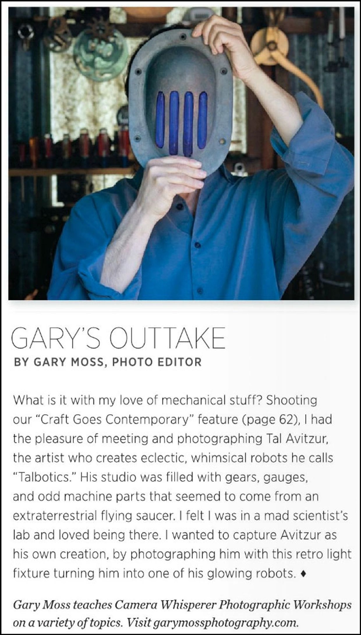 Comments by photographer Gary Moss on visiting the studio of Santa Barbara artist Tal Avitzur.