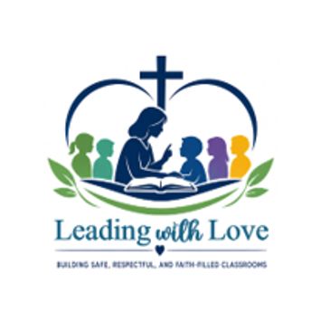 Logo with a cross, children, and text promoting love and faith in classrooms.