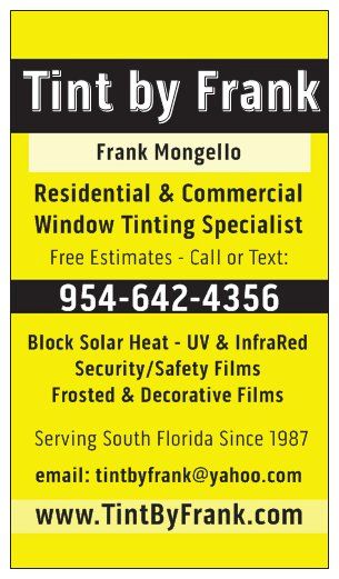 " Tint By Frank " Window Tinting and Security Films