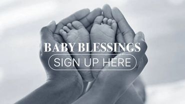 Baby Blessings Sign Up!