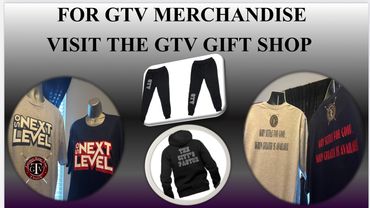 Purchase your GTV Merchandise at pay.gtvchurch.org
Purchase your GTV Merchandise at pay.gtvchurch.or