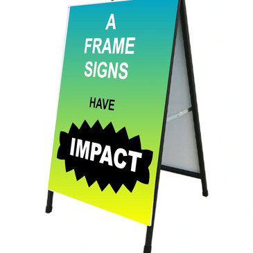 A-frame signs, a frame signs