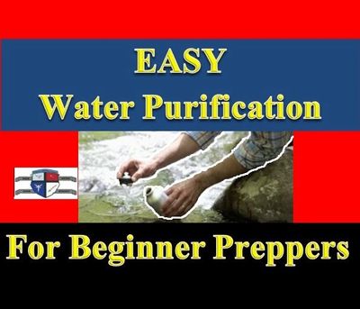 Easy Water Purification for Beginner Preppers