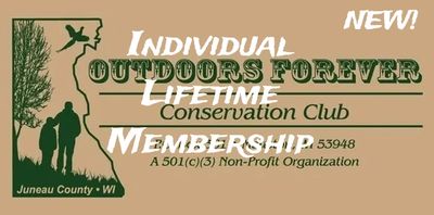 Advertisement for a lifetime membership to Outdoors Forever Conservation Club in Juneau County, WI.