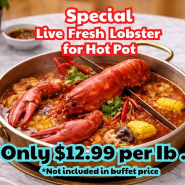 Ad: Special Live Fresh Lobster for Hot Pot, Only $12.99/lb.
