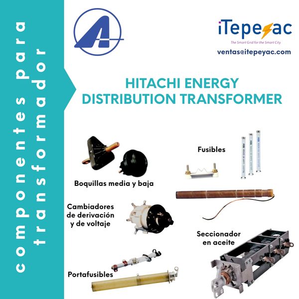 hitachi energy distribution transformer boquilla, fusibles, portafusibles, cambiadores, seccionador 