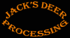 Jack's Deer Processing