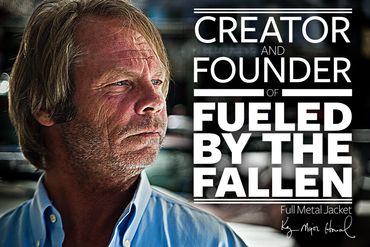 Founder and Creator of Fueled By The Fallen