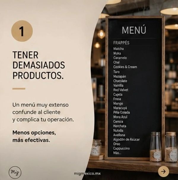Consejo sobre evitar muchos productos en el menú para no confundir al cliente.