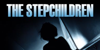 retro horror, stepchildren, stepfather, thriller, horror, stephanie sparks, slasher, family, psycho