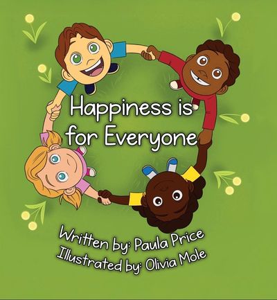 Four diverse children holding hands in a circle with the phrase 'Happiness is for Everyone'.