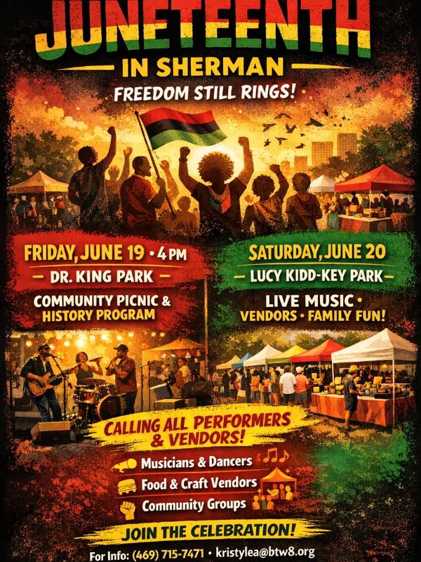 Juneteenth celebration in Sherman with music, vendors, and community fun on June 19-20.