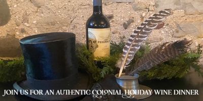 A colonial holiday wine dinner 