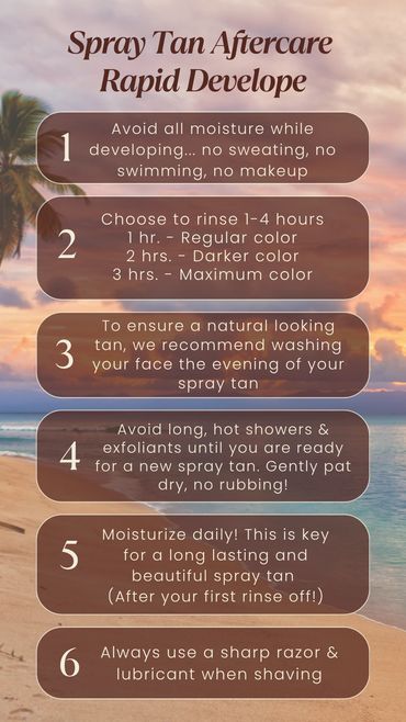 Rapid Develop Spray Tan aftercare: avoid moisture, rinse with oil-free product, moisturize daily.