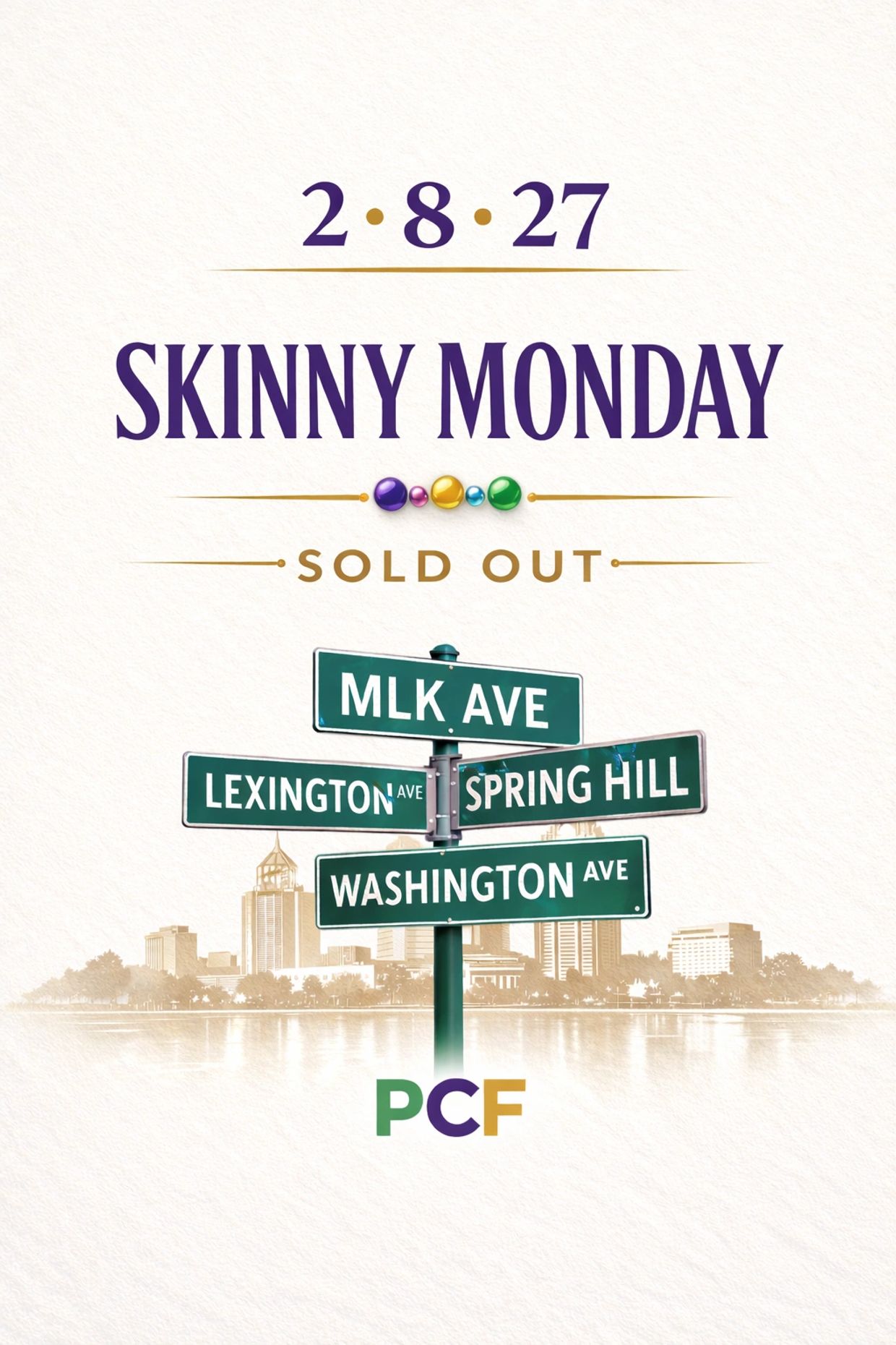 Announcement for a sold-out Skinny Monday event on 2/8/27.