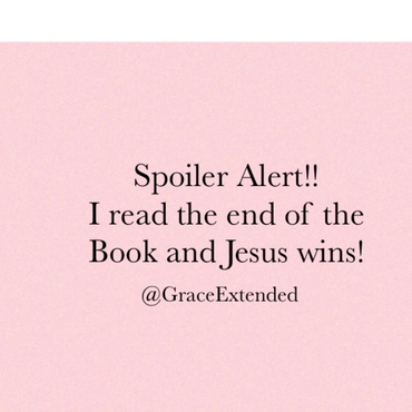 Christian motivation for women that in the end Jesus wins