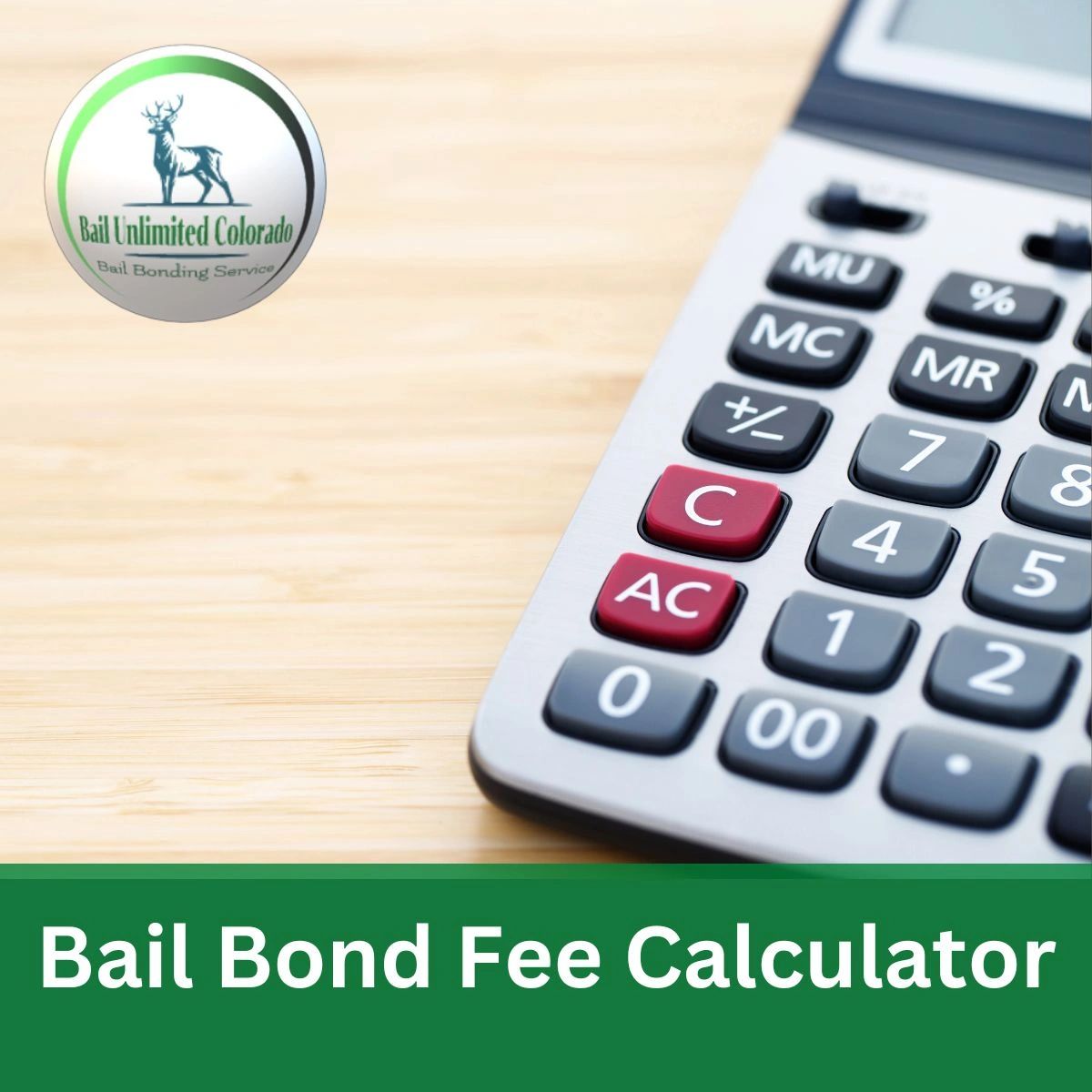 Bail Bond Fee Calculator - LOGO Bail Unlimited Colorado. County Jail Bail Electronic Calculator 