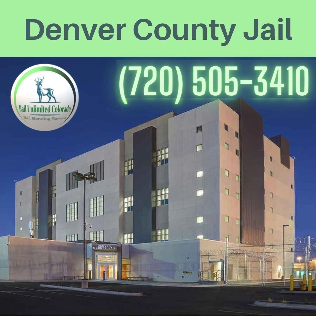 Denver County Jail Bail Unlimited Colorado LOGO (720) 505-3410 Bail Bonding Service Building Denver