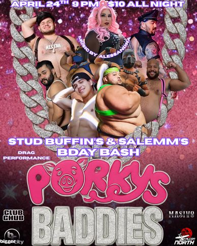 Flyer for Porkys Baddies drag performance birthday bash on April 24th at 9 PM.