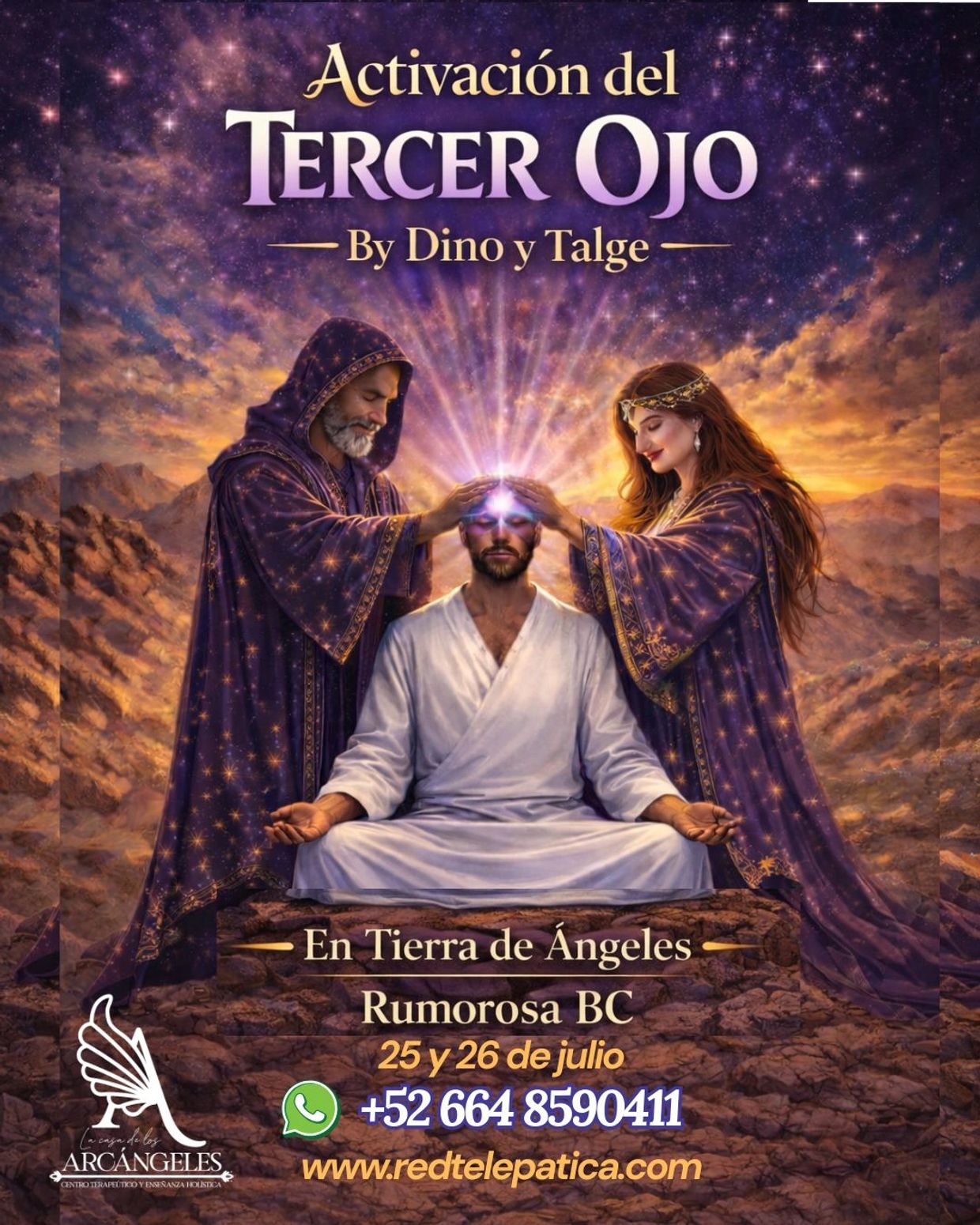 Activación del Tercer Ojo con Dino y Talge en Rumorosa BC, 25 y 26 de julio.