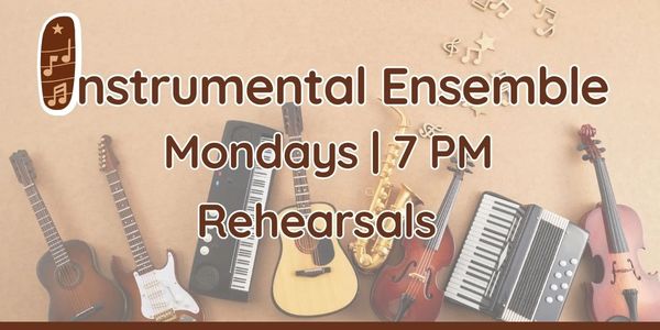Poster advertising instrumental ensemble rehearsals on Mondays at 7 PM.