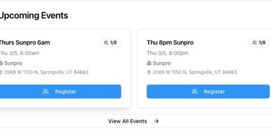 Upcoming events at Sunpro on Thu 3/5 at 6am and 8pm in Springville, UT.