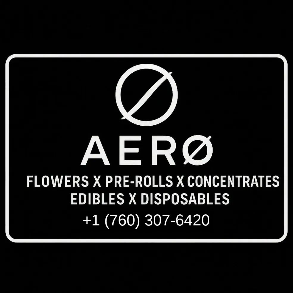 A black and white sign for AERØ products including flowers, pre-rolls, concentrates, edibles, and disposables.