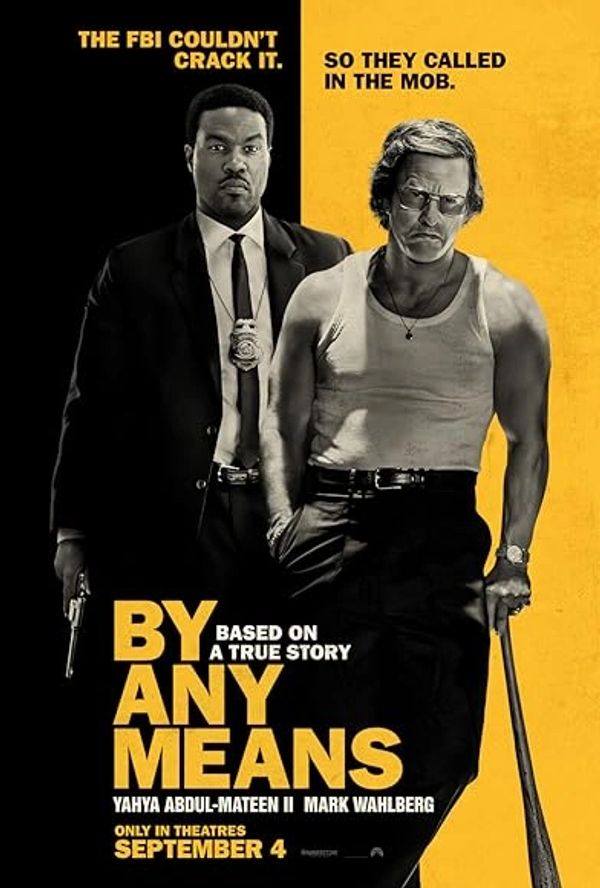 Movie poster for 'By Any Means' featuring two tough characters against contrasting backgrounds.