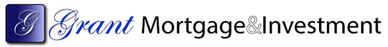 Grant Mortgage and Investment