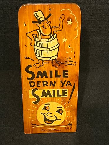 "Smile Dern Ya Smile!" Wooden Plaque