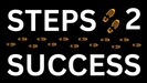 S.T.E.P.S. 2 SUCCESS
