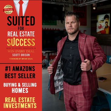 Scott Orison - Suited for Real Estate Success