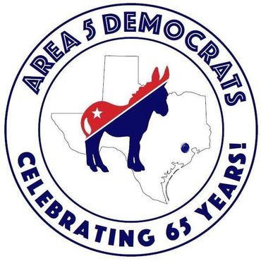 Area 5 Democrats - Oldest Democratic Club in Harris County