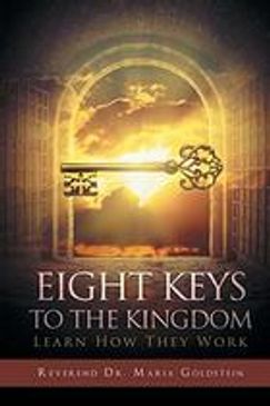 Eight Keys to the Kingdom Learn How They Work
