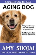 Book cover of Complete Care for Your Aging Dog by Amy Shojai