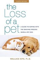 Book cover of The Loss of a Pet by Wallace Sife PhD