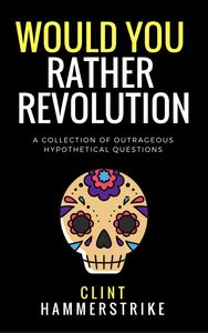 Would You Rather Revolution, books