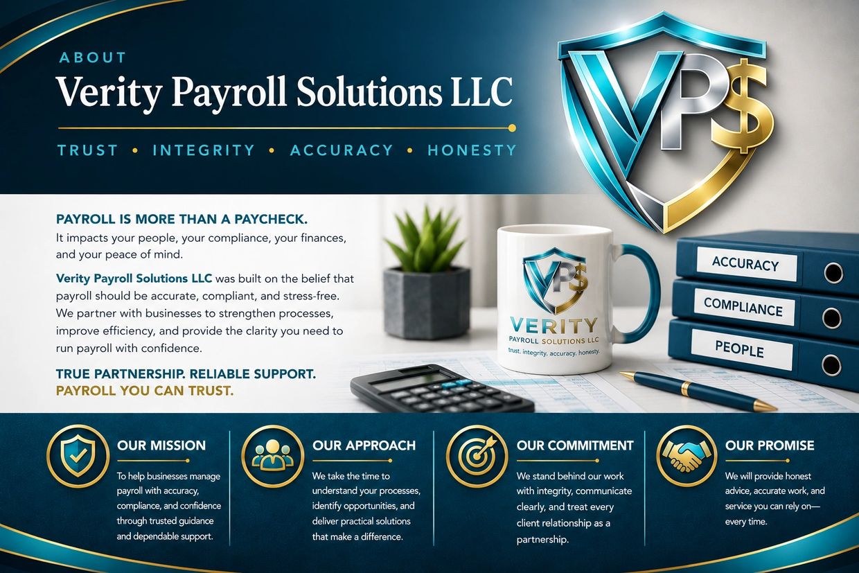 Verity Payroll Solutions LLC highlights trust, integrity, accuracy, and honesty in payroll services.