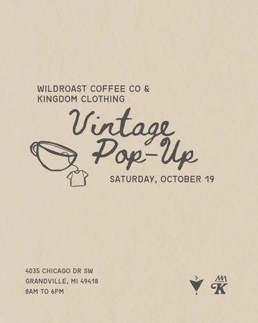 Vintage Pop-Up event by Wildroast Coffee Co & Kingdom Clothing on October 19.