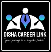 Disha Career Link
“Your journey to a brighter future"