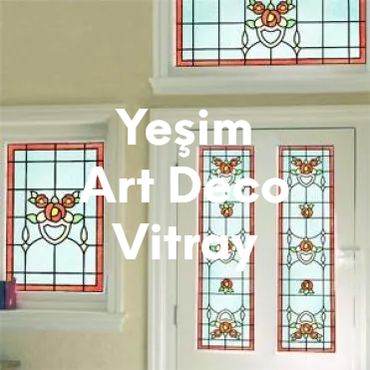 Yeşim Art Deco Vitray