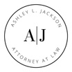 Ashley L. Jackson
ATTORNEY AT LAw