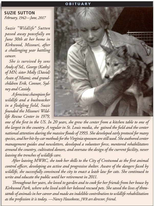 Obituary for Suzie Sutton, wildlife champion and founder of Missouri Wildlife Rescue Center.
