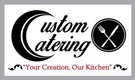 Custom Catering