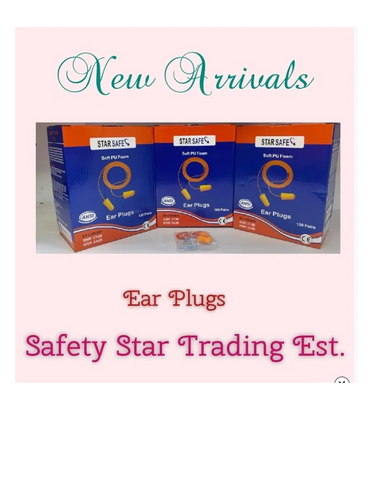 New arrivals: Star Safe ear plugs for hearing protection at Safety Star Trading Est.